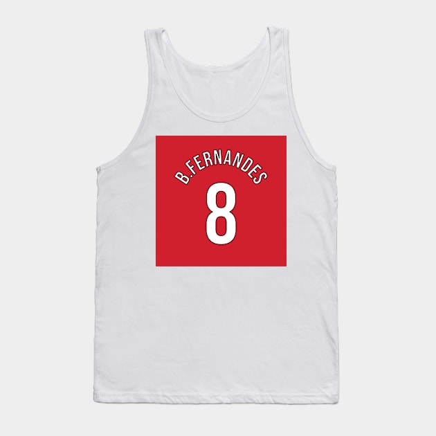 B.Fernandes 8 Home Kit - 22/23 Season Tank Top by GotchaFace